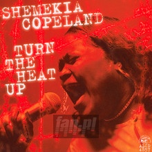 Turn The Heat Up - Shemekia Copeland - bigger Turn The Heat Up - Shemekia Copeland