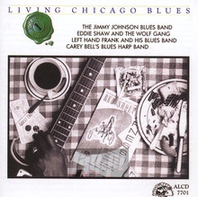 Living Chicago Blues, vol. 1 - The    Alligator Records 