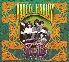 A & B The Singles - Procol Harum