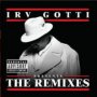 The Remixes - Irv Gotti Presents   