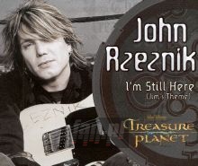 I'm Still Here - John Rzeznik