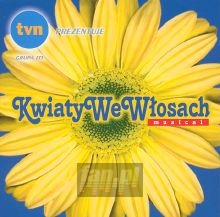 Kwiaty We Włosach - TVN Kwiaty We Włosach - TVN