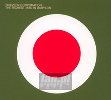 The Richest Man In Babylon - Thievery Corporation