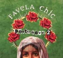 Postonove 2 - Favela Chic   