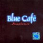 Fanaberia - Blue Cafe
