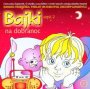 Bajki Na Dobranoc vol.2 - Polskie Radio Dzieciom