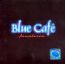 Fanaberia - Blue Cafe Fanaberia - Blue Cafe