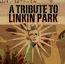 A Tribute To Linkin Park - Tribute to Linkin Park
