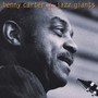 And The Jazz Giants - Benny Carter