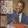 Zydeco, Blues & Boogie - Clifton Chenier