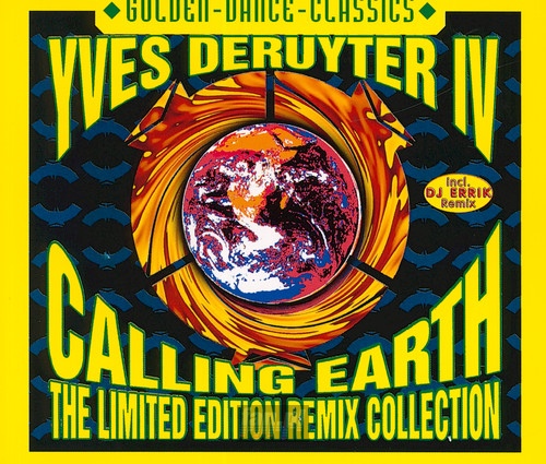 Calling Earth '97 Remixes - Yves Deruyter