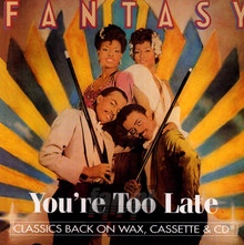 You're Too Late - Fantasy
