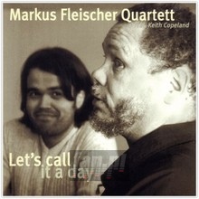 Let's Call It A Day - Markus  Fleischer feat. Coplan
