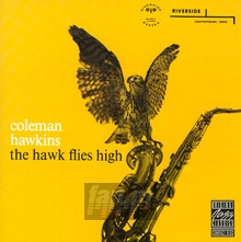 The Hawk Flies High - Coleman Hawkins