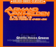 Ghetto House Groove - Armand Van Helden 