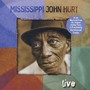 Live - Mississippi John Hurt 