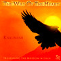 The Way Of The Heart - Karunesh