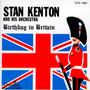 Birthday In Britain - Stan Kenton