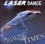 Changing Times - Laserdance