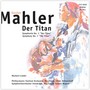 Der Titan - Mahler