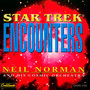 Star Trek Encounters - Neil Norman  & Cosmic Orches
