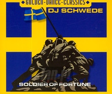 Soldier Of Fortune - DJ Schwede - bigger Soldier Of Fortune - DJ Schwede