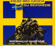 Soldier Of Fortune - DJ Schwede