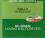 Harmony & Loving You Fore - Sally & MC Brain