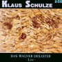Wagner Desaster Live, Das - Klaus Schulze