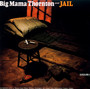 Jail - Big Mama Thornton 