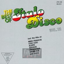 Best Of Italo Disco vol.12 - Best Of Italo Disco   