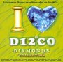 I Love Disco Diamonds Collection  7 - I Love Disco Diamonds   