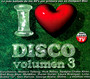 I Love Disco vol.3 - I Love Disco 