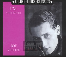 I'm Your Lover - Joe Yellow