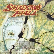 The Art Of Balance - Shadows Fall