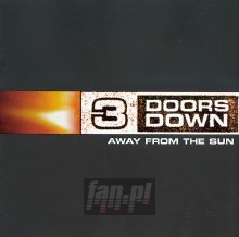 Away From The Sun - 3 Doors Down