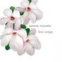 Love Songs - Tammy Wynette