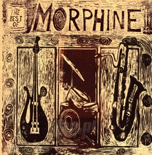 Best Of Morphine - Morphine