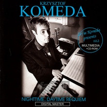 Nightime Daytime Requiem - Krzysztof Komeda