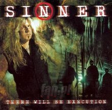 There Will Be Execution - Sinner There Will Be Execution - Sinner