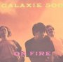 On Fire - Galaxie 500