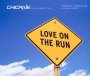 Love On The Run - Chicane