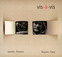 Vis-A-Vis - Jarosaw mietana  & Paleta Zbigniew