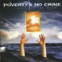 Slave To The Mind - Poverty's No Crime