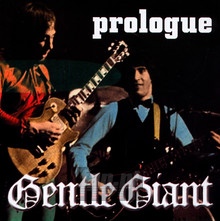 Prologue - Gentle Giant