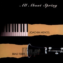 All About Spring - Joachim Mencel / Brad Terry
