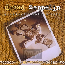 De - Jah - Voodoo - Dread Zeppelin - bigger De - Jah - Voodoo - Dread Zeppelin