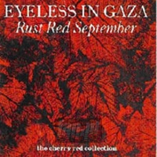 Rust Red September - Eyeless In Gaza