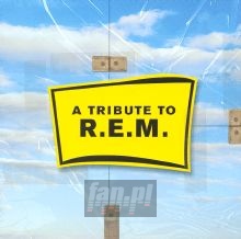 A Tribute To R.E.M. - Tribute to R.E.M.