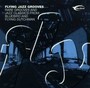 Flying Jazz Grooves - V/A